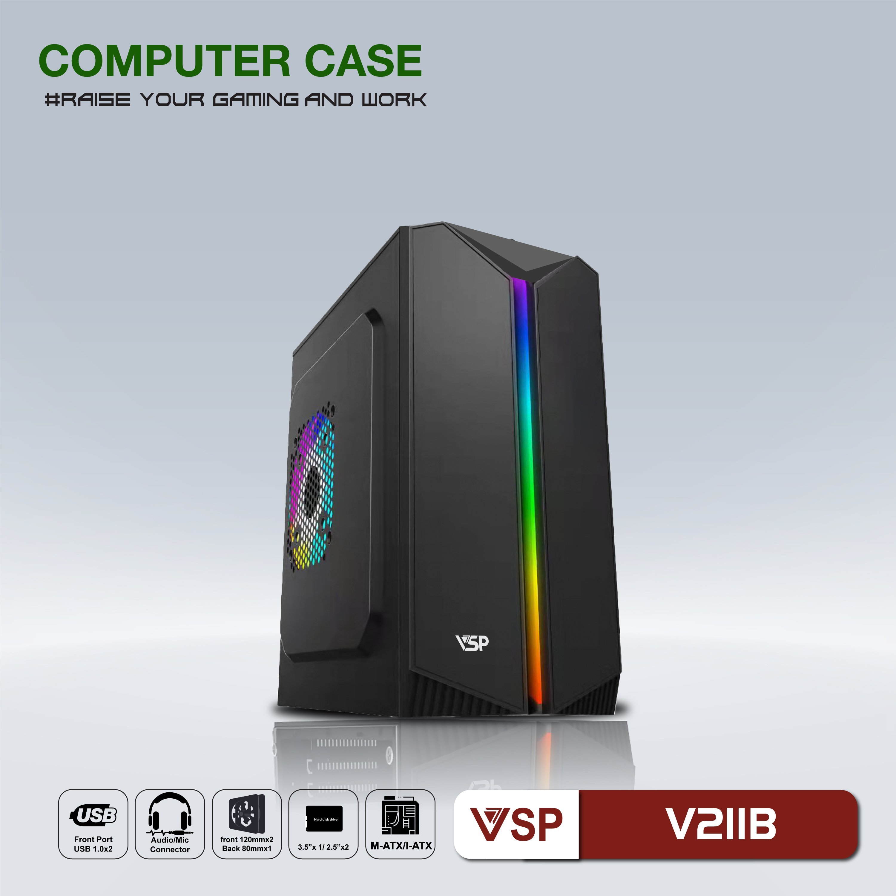 Case VSP home and Gaming V211B